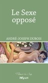 Le Sexe opposé (eBook, ePUB)