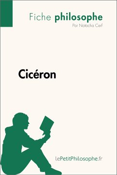 Cicéron (Fiche philosophe) (eBook, ePUB) - Cerf, Natacha; lePetitPhilosophe