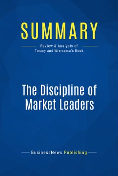 Summary: The Discipline of Market Leaders (eBook, ePUB) - BusinessNews Publishing