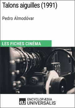 Talons aiguilles de Pedro Almodóvar (eBook, ePUB) - Encyclopaedia Universalis