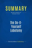 Summary: The Do-It-Yourself Lobotomy (eBook, ePUB)