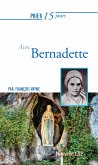 Prier 15 jours avec Bernadette (eBook, ePUB)