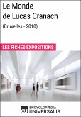 Le Monde de Lucas Cranach (Bruxelles - 2010) (eBook, ePUB)