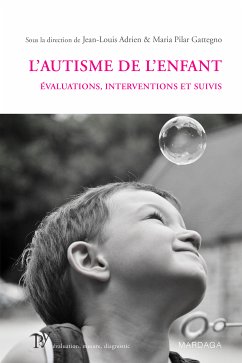 L'autisme de l'enfant (eBook, ePUB) - Adrien, Jean-Louis; Pilar Gattegno, Maria