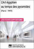 L'Art égyptien au temps des pyramides (Paris - 1999) (eBook, ePUB)