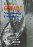 Seul à travers l'Atlantique (eBook, ePUB)