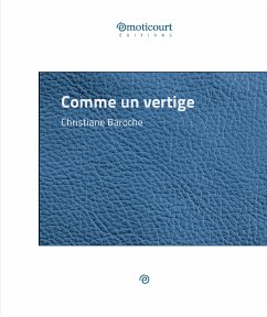 Comme un vertige (eBook, ePUB) - Baroche, Christiane