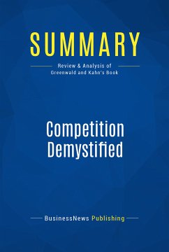 Summary: Competition Demystified (eBook, ePUB) - Businessnews Publishing