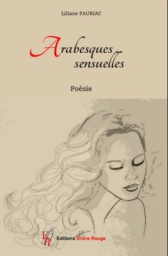 Arabesques sensuelles (eBook, ePUB) - Fauriac, Liliane