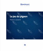 Le jeu du pigeon (eBook, ePUB)