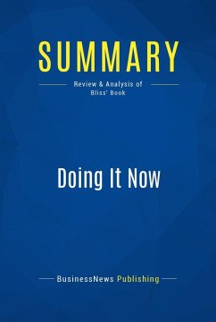 Summary: Doing It Now (eBook, ePUB) - Businessnews Publishing