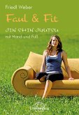 Faul & Fit (eBook, ePUB)