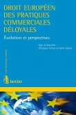 Droit européen des pratiques commerciales déloyales (eBook, ePUB)