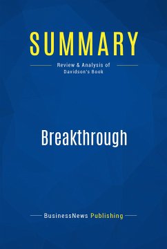 Summary: Breakthrough (eBook, ePUB) - BusinessNews Publishing