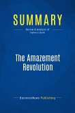 Summary: The Amazement Revolution (eBook, ePUB)