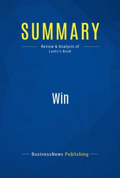 Summary: Win (eBook, ePUB) - BusinessNews Publishing