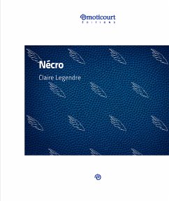 Nécro (eBook, ePUB) - Legendre, Claire