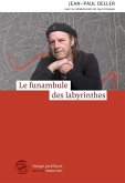 Le funambule des labyrinthes (eBook, ePUB)