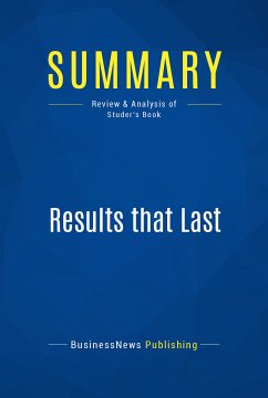 Summary: Results that Last (eBook, ePUB) - Businessnews Publishing