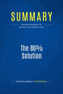 Summary: The 86% Solution (eBook, ePUB) - Businessnews Publishing