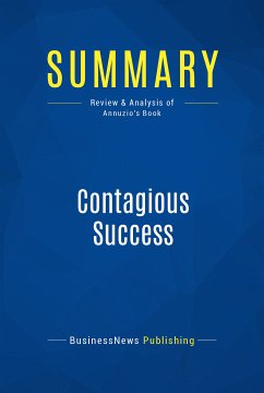 Summary: Contagious Success (eBook, ePUB) - BusinessNews Publishing