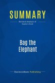 Summary: Bag the Elephant (eBook, ePUB)
