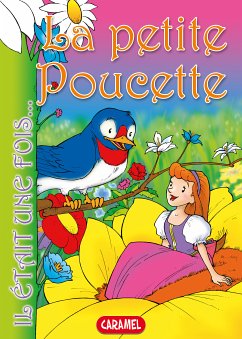 La petite Poucette (eBook, ePUB) - Christian Andersen, Hans; Il était une fois