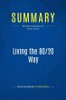 Summary: Living the 80/20 Way (eBook,... - Bild 1