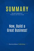 Summary: Now, Build a Great Business! (eBook, ePUB)