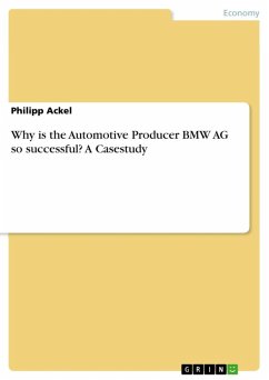 Why is the Automotive Producer BMW AG so successful? A Casestudy (eBook, ePUB)