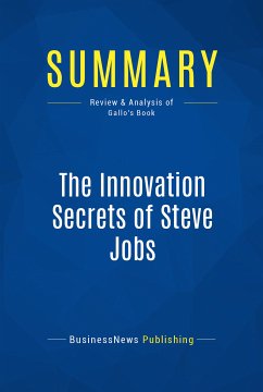 Summary: The Innovation Secrets of Steve Jobs (eBook, ePUB) - Businessnews Publishing