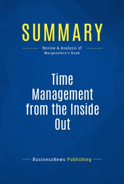 Summary: Time Management from the Inside Out (eBook, ePUB) - Businessnews Publishing