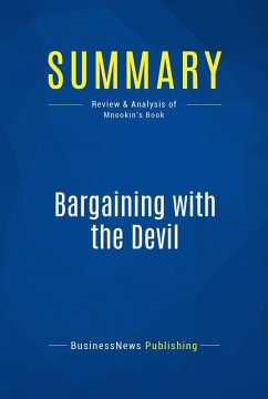 Summary: Bargaining with the Devil (eBook, ePUB) - Businessnews Publishing