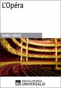 L'Opéra (eBook, ePUB) - Encyclopaedia Universalis