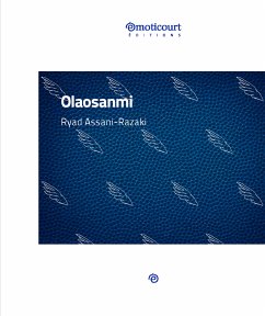 Olaosanmi (eBook, ePUB) - Assani-Razaki, Ryad