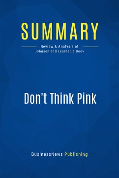 Summary: Don't Think Pink (eBook, ePUB) - Businessnews Publishing