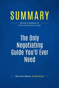 Summary: The Only Negotiating Guide You'll Ever Need (eBook, ePUB) - Businessnews Publishing