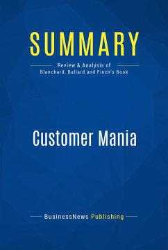 Summary: Customer Mania (eBook, ePUB) - Businessnews Publishing