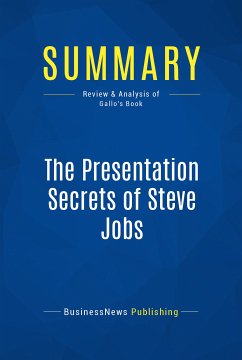 Summary: The Presentation Secrets of Steve Jobs (eBook, ePUB) - BusinessNews Publishing