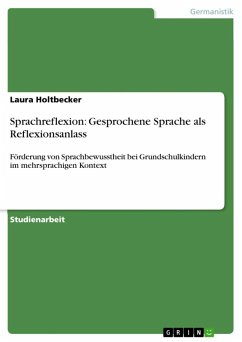 Sprachreflexion: Gesprochene Sprache als Reflexionsanlass (eBook, ePUB)