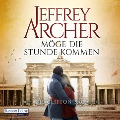 Möge die Stunde kommen / Clifton-Saga Bd.6 (MP3-Download) - Archer, Jeffrey