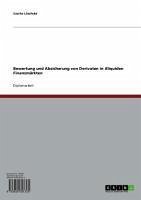 Bewertung und Absicherung von Derivaten in illiquiden Finanzmärkten (eBook, ePUB) - Löschcke, Sascha