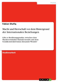 Macht und Herrschaft vor dem Hintergrund der Internationalen Beziehungen (eBook, ePUB)