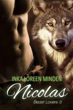 Nicolas / Beast Lovers Bd.3 (eBook, ePUB) - Minden, Inka Loreen