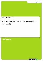 Rhetorische - evaluative und persuasive - Sprechakte (eBook, ePUB)