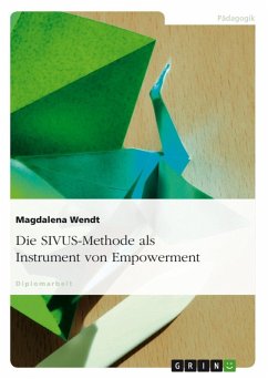 Die SIVUS-Methode als Instrument von Empowerment (eBook, ePUB) - Wendt, Magdalena