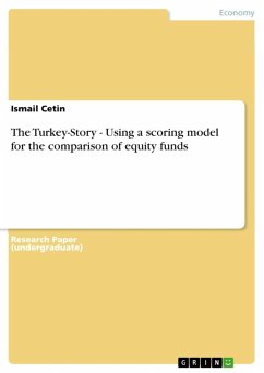 The Turkey-Story - Using a scoring model for the comparison of equity funds (eBook, ePUB)