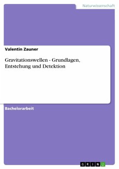 Gravitationswellen - Grundlagen, Entstehung und Detektion (eBook, ePUB) - Zauner, Valentin