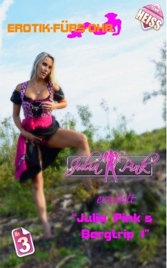 Cover Julia Pink`s Bergtrip Teil1 (eBook, ePUB)