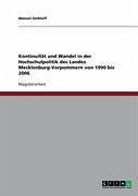 Kontinuität und Wandel in der Hochschulpolitik des Landes Mecklenburg-Vorpommern von 1990 bis 2006 (eBook, ePUB)